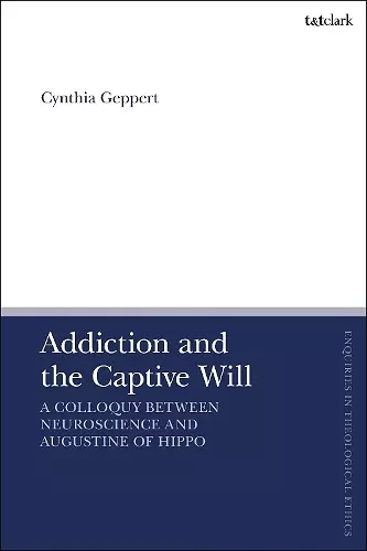 Addiction and the Captive Will cover