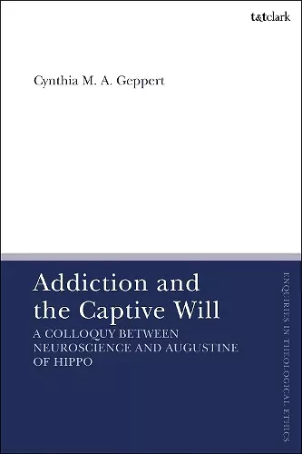 Addiction and the Captive Will cover