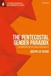 The Pentecostal Gender Paradox cover