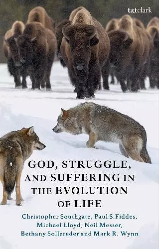 God, Struggle, and Suffering in the Evolution of Life cover