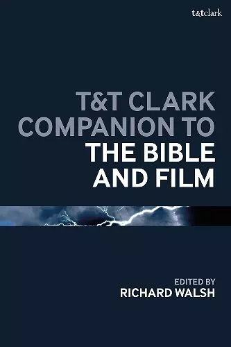 T&T Clark Companion to the Bible and Film cover