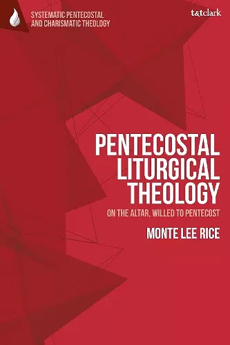 Pentecostal Liturgical Theology cover