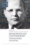 Bonhoeffer and Contemporary Challenges cover