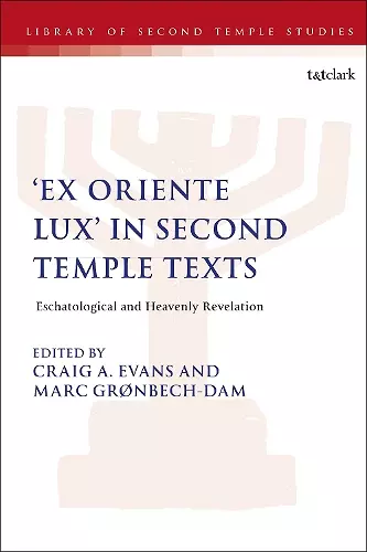 'Ex Oriente Lux' in Second Temple Texts cover