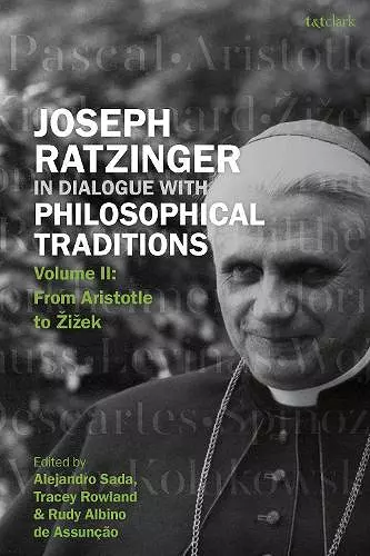 Joseph Ratzinger in Dialogue with Philosophical Traditions cover