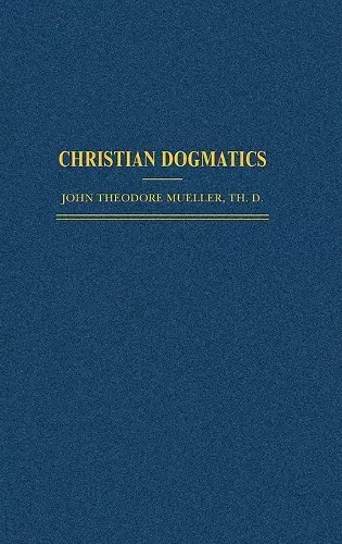 Christian Dogmatics (Mueller) cover