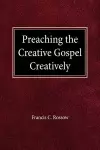 Preach Creative Gospel Creatively cover