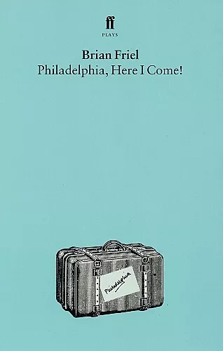 Philadelphia, Here I Come cover