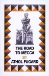 The Road to Mecca cover