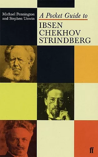 A Pocket Guide to Ibsen, Chekhov and Strindberg cover