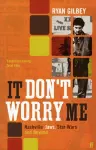 It Don't Worry Me cover