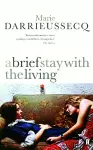 A Brief Stay with the Living cover