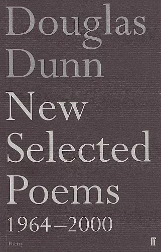 New Selected Poems: Douglas Dunn cover