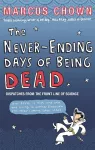 The Never-Ending Days of Being Dead cover