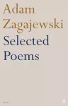 Selected Poems of Adam Zagajewski cover
