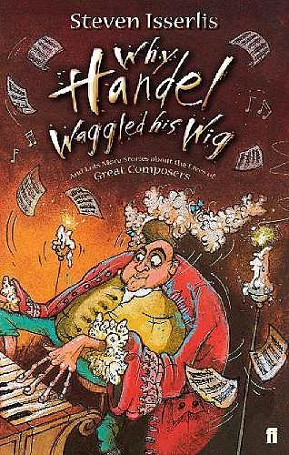 Why Handel Waggled His Wig cover
