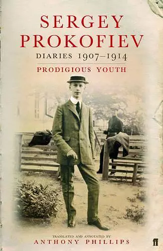 Sergey Prokofiev: Diaries 1907-1914 cover