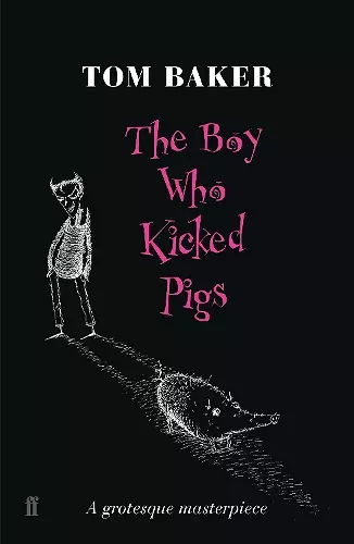 The Boy Who Kicked Pigs cover