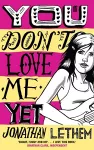 You Don't Love Me Yet cover