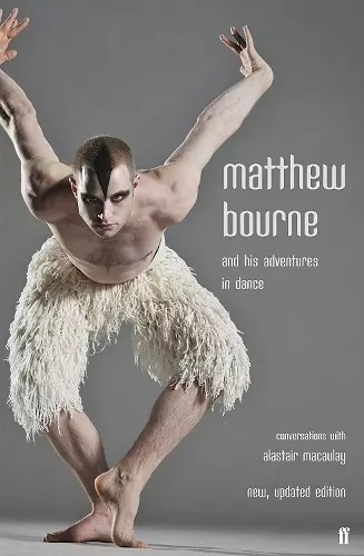 Matthew Bourne and His Adventures in Dance cover