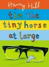 Tim the Tiny Horse at Large cover