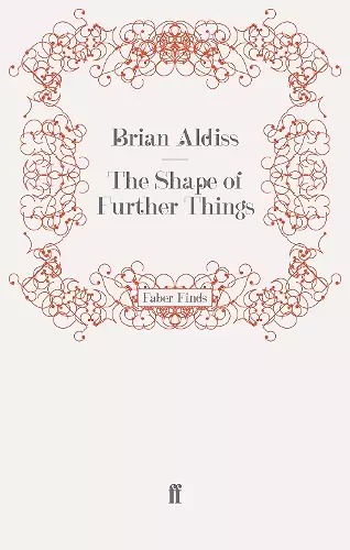 The Shape of Further Things cover