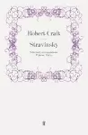 Stravinsky: Selected Correspondence Volume 3 cover