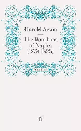 The Bourbons of Naples (1734-1825) cover