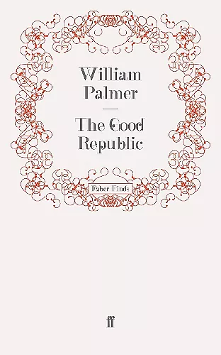 The Good Republic cover