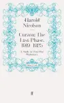 Curzon: The Last Phase, 1919-1925 cover