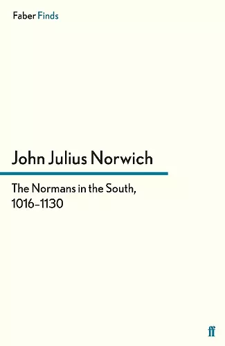 The Normans in the South, 1016-1130 cover