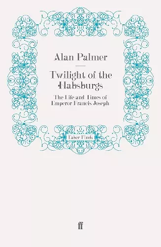 Twilight of the Habsburgs cover