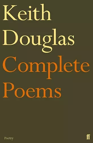 Keith Douglas: The Complete Poems cover