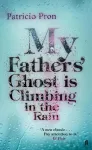 My Fathers' Ghost is Climbing in the Rain cover