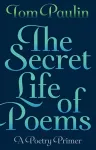 The Secret Life of Poems cover