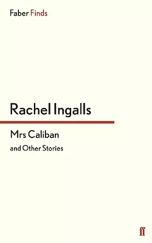 Mrs Caliban and other stories cover