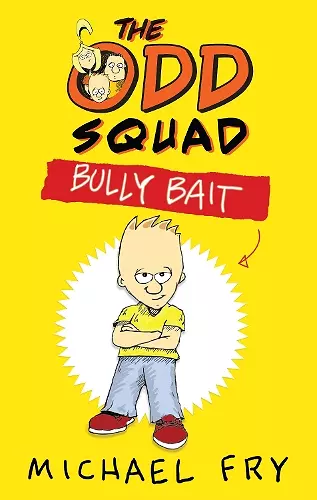 The Odd Squad: Bully Bait cover