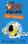 The Odd Squad: Zero Tolerance cover