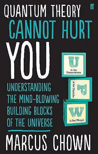 Quantum Theory Cannot Hurt You cover