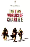 The Two Worlds of Charlie F. cover