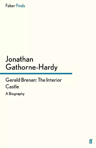 Gerald Brenan: The Interior Castle cover