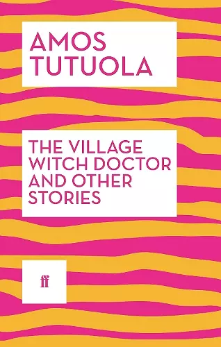 The Village Witch Doctor and Other Stories cover