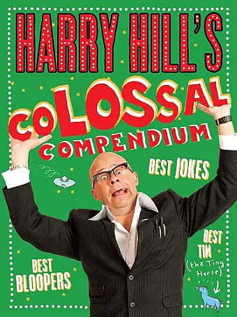 Harry Hill's Colossal Compendium cover