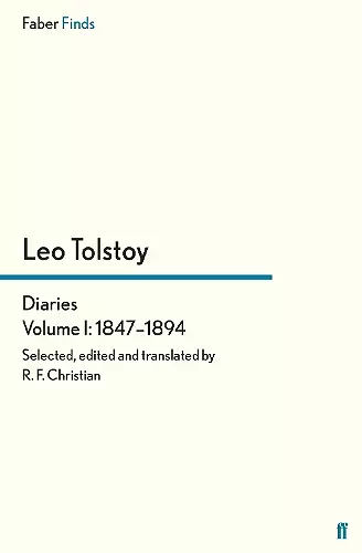 Tolstoy's Diaries Volume 1: 1847-1894 cover