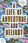 A Life of Adventure and Delight cover