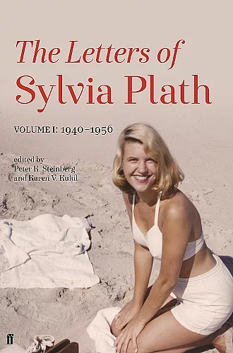 Letters of Sylvia Plath Volume I cover