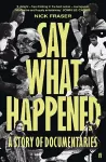Say What Happened cover