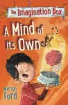 The Imagination Box: A Mind of its Own cover