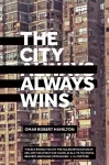The City Always Wins cover