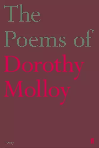 The Poems of Dorothy Molloy cover